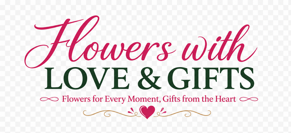 Flowers with Love and Gifts